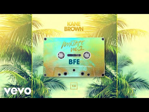 Kane Brown - BFE (Audio)