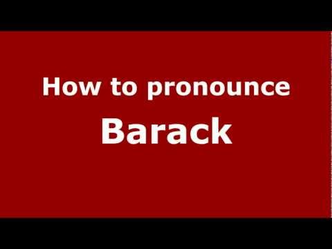 How to Pronounce Barack - PronounceNames.com
