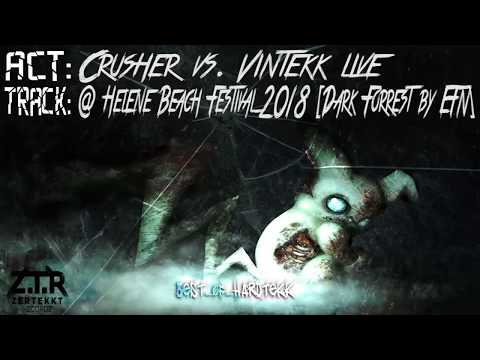 Crusher vs. Vintekk live @ Helene Beach Festival 2018 [Dark Forrest by EFN]