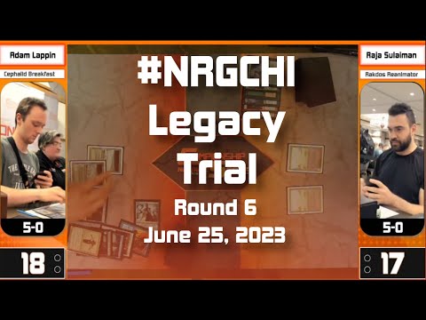 NRG Legacy Trial: Round 6 Adam Lappin (Cephalid Breakfast) VS Raja Sulaiman (Rakdos Reanimator)