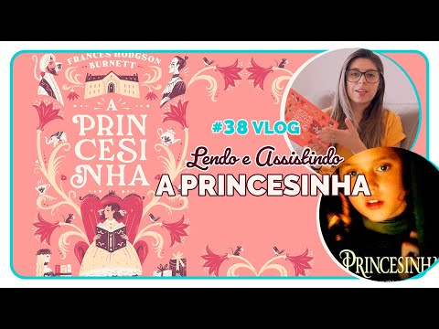 A PRINCESINHA, de Frances Hodgson Burnett | VLOG DE LEITURA