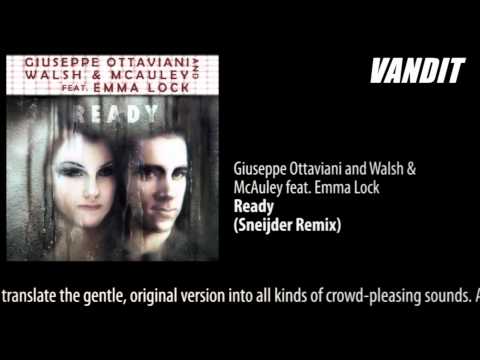 Giuseppe Ottaviani and Walsh & McAuley feat. Emma Lock - Ready (Sneijder Remix)