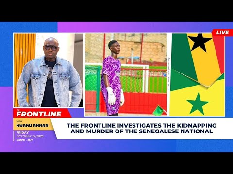 The Frontline Investigates the Kidnapping and Murder of the Senegalese National