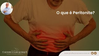 O que é Peritonite? | Prof. Dr. Luiz Carneiro CRM 22761