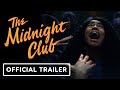 The Midnight Club - Official Trailer (2022) Mike Flanagan, Iman Benson | Netflix