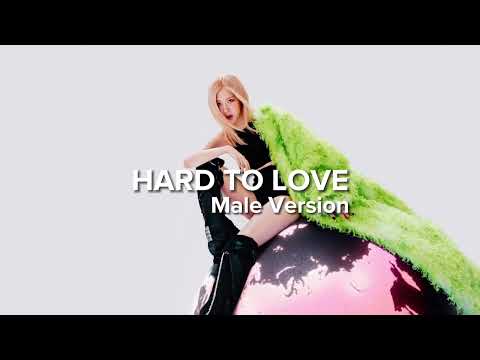 BLACKPINK - Hard to Love (Male Version)