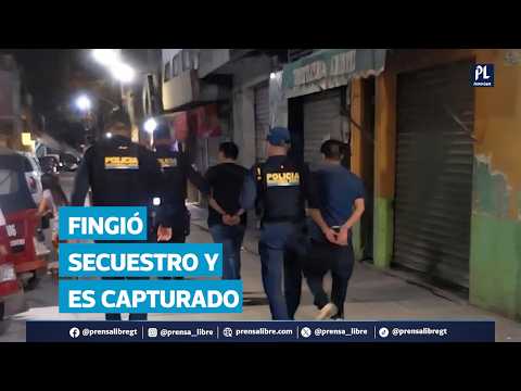 Esto se sabe del hombre capturado que fingió su secuestro y horas más tarde fue capturado, según PNC