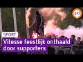 Vitesse door supporters feestelijk onthaald | Omroep Gelderland