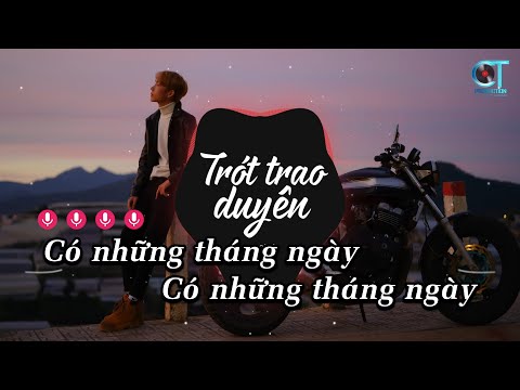 Karaoke Trót Trao Duyên Remix - NB3 Hoài Bảo x BIBO Remix | Beat Gốc