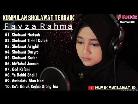 SHOLAWAT NARIYAH , SHOLAWAT TIBBIL QULUB - | FAYZA RAHMA | FULL ALBUM SHOLAWAT MERDU