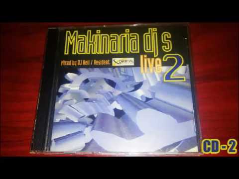 Makinaria DJ's Live 2 - Mixed by DJ Neil (CD-2)