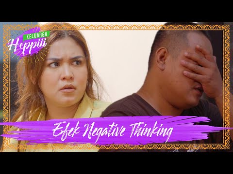 keluarga-heppiii-5-ep-11-efek-negative-thinking