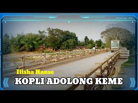 KOPLI ADOLONG KEME // Lunban //Ilisha Hanse//