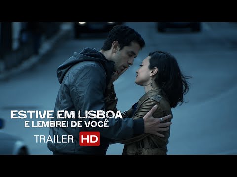 Estive em Lisboa e Lembrei de Voc | Trailer Oficial