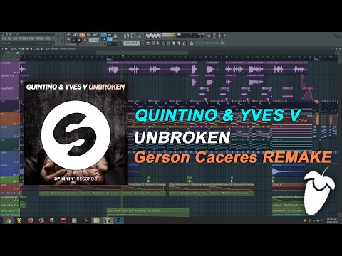 Quintino & Yves V - Unbroken [FL Studio Remake + FREE FLP]