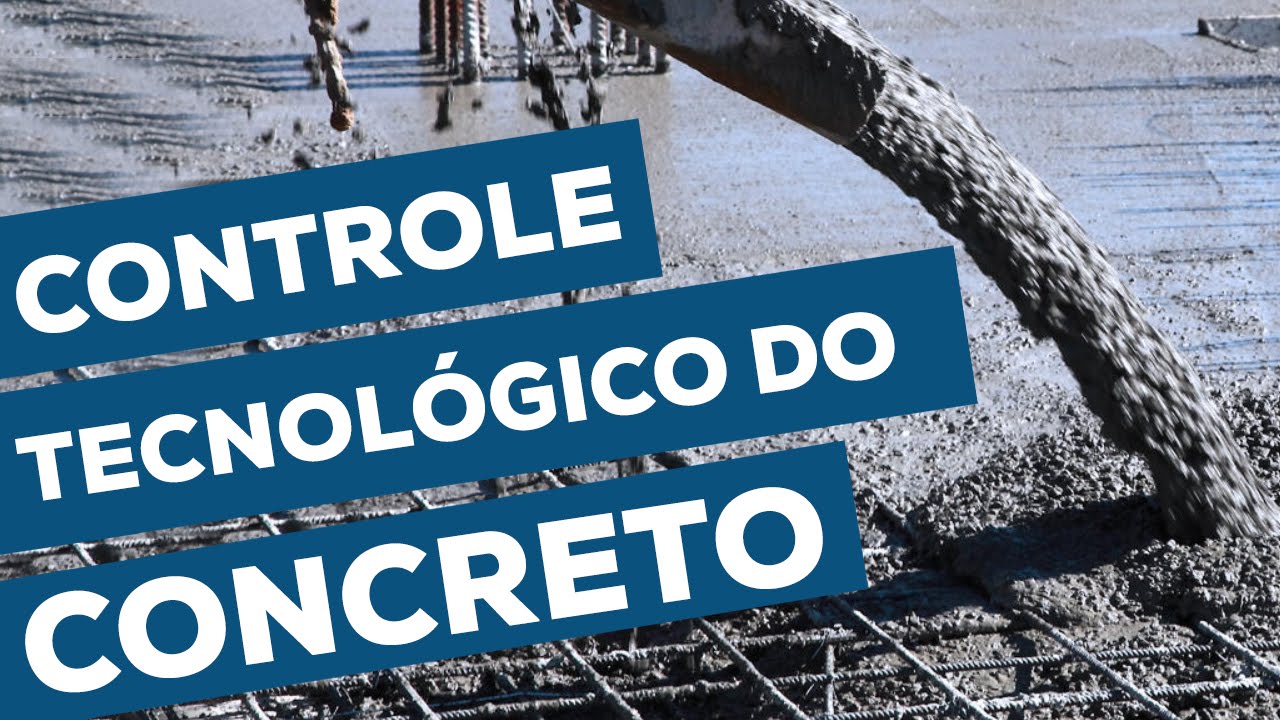 Controle Tecnológico do Concreto