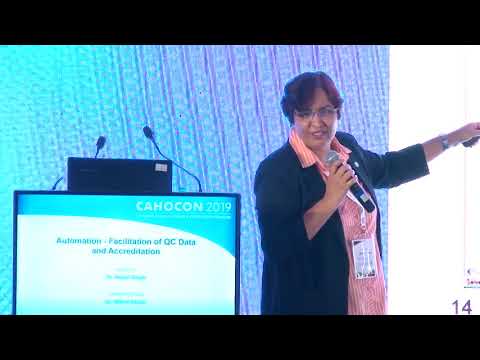 CAHOCON 2019 : Automation - Facilitation of QC Data and Accreditation- Dr. Anjali Singh