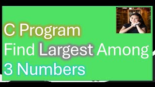 How to Find the Largest Number in C (Beginner's Guide)