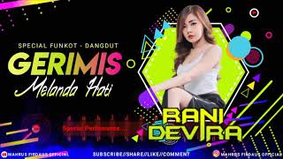 Download lagu FUNKOT - GERIMIS MELANDA HATI mp3 Download lagu FUNKOT - GERIMIS MELANDA HATI mp3