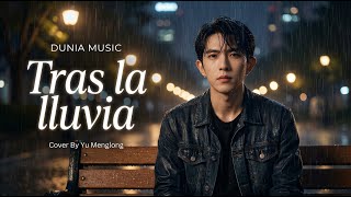 Download lagu After The Rain (SPAIN) Cover By Yu Menglong - Melodyspot |  Lyric Video 🌧️ #yumenglong #fyp mp3