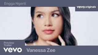 Download lagu Vanessa Zee - Engga Ngerti (Preview Trailer) mp3