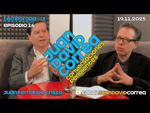 Juan David Correa - Conversaciones Pendientes. Con Juan Fernando Cristo.