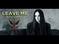 Lorelei - Leave Me 
