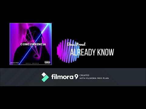 Boss Proud - Already Know (Prod. T-Rex Beatz) (Áudio)