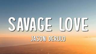 Download lagu Jason Derulo - SAVAGE LOVE (Lyrics) Prod. Jawsh 685 mp3