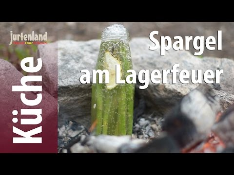 Kochen am Lagerfeuer - Spargel - Jurtenland