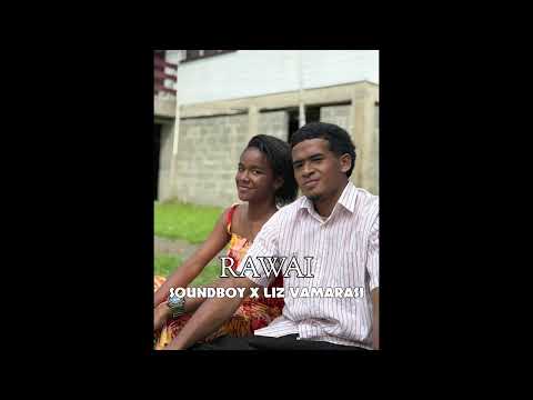 Rawai - Soundboy x Liz - Sametime Remix 2025