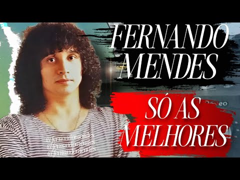 Fernando Mendes só as Melhores Antigas Coletânea Recordações $ 1,996,640
