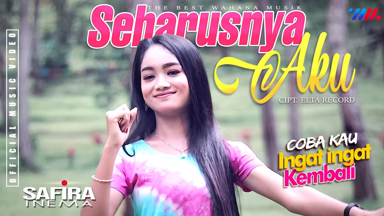 Lyrics Translations Of Seharusnya Aku By Safira Inema Popnable
