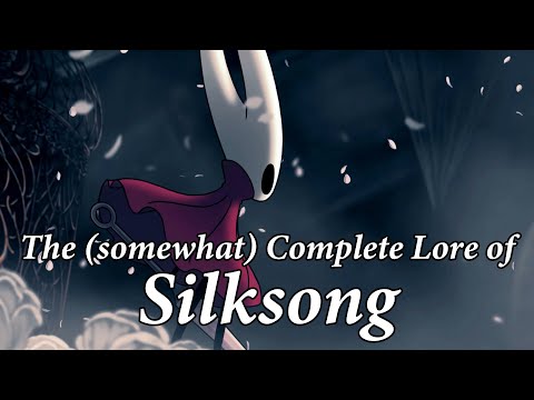 The (Somewhat) Complete Lore of Silksong