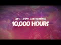Dan Shay Justin Bieber 10 000 Hours Lyrics