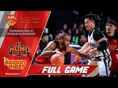 Mono Vampire Basketball Club vs Saigon Heat | FULL GAME | ASEAN Basketball League 2017 - 2018