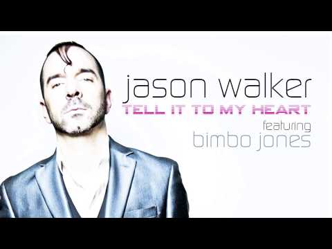 Jason Walker feat Bimbo Jones - Tell It To My Heart (Toy Armada & DJ GRIND Club Mix)