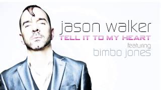 Jason Walker feat Bimbo Jones - Tell It To My Heart (Toy Armada &amp; DJ GRIND Club Mix)