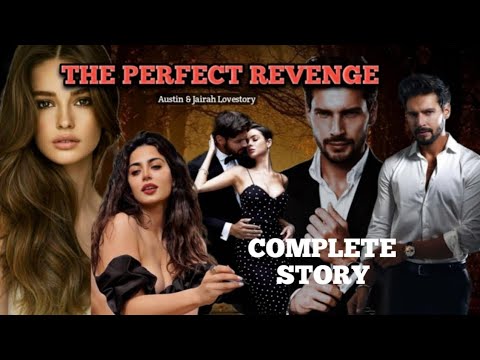 COMPLETE STORY / THE PERFECT REVENGE/#kaibigantv