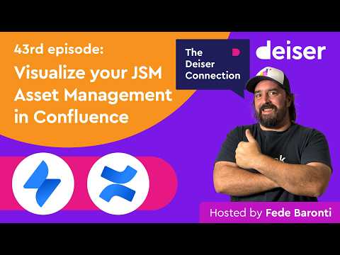 EP 43 - How to manage IT Assets in Confluence? - The Deiser Connection