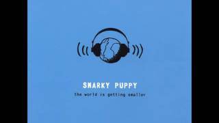 Alma - Snarky Puppy