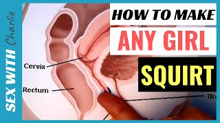 How To MAKE a GIRL SQUIRT Mp4 3GP & Mp3