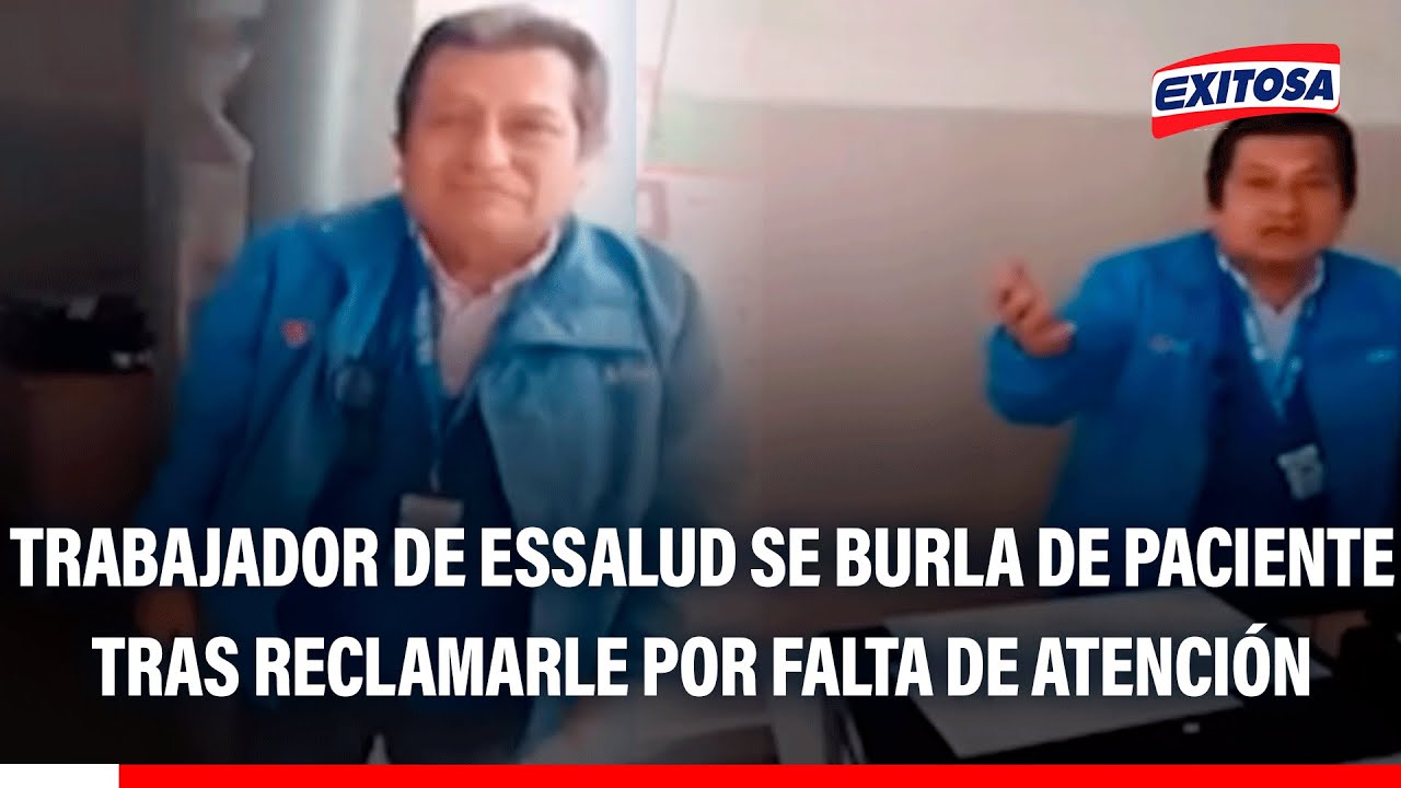 🔴🔵 Callao: Trabajador de EsSalud se burla de paciente tras reclamarle por falta de atención