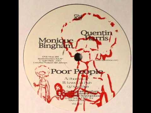 Quentin Harris feat Monique Bingham - Poor People (Poor Vocal Mix)