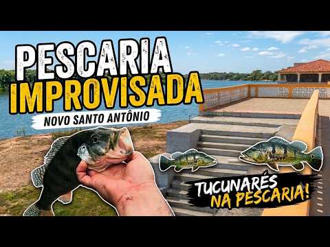 Pescaria IMPROVISADA - NOVO SANTO ANTÔNIO | Passando por BOM JESUS DO ARAGUAIA e Pescando TUCUNARÉS!