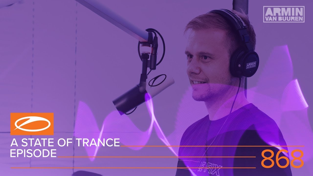 Armin van Buuren, Orjan Nilsen - Live @ A State Of Trance Episode 868 XXL 2018