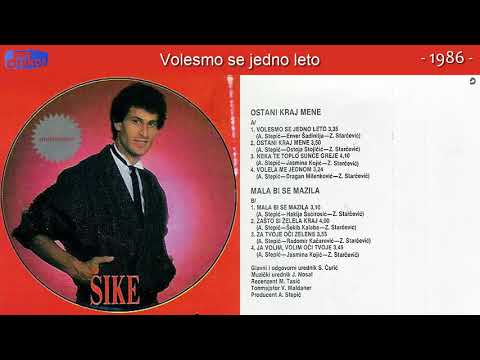 Nihad Kantic Sike - Volesmo se jedno leto - (Audio 1986)