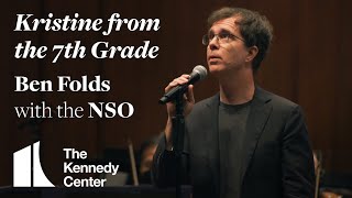 &quot;Kristine from the 7th Grade&quot; - Ben Folds with the NSO |  DECLASSIFIED: Ben Folds Presents