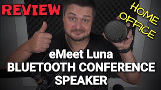 eMeet Luna Bluetooth Speakerphone REVIEW