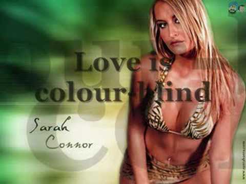 Sarah Conner ft. TQ-Love Is Color-Blind with Lyrics